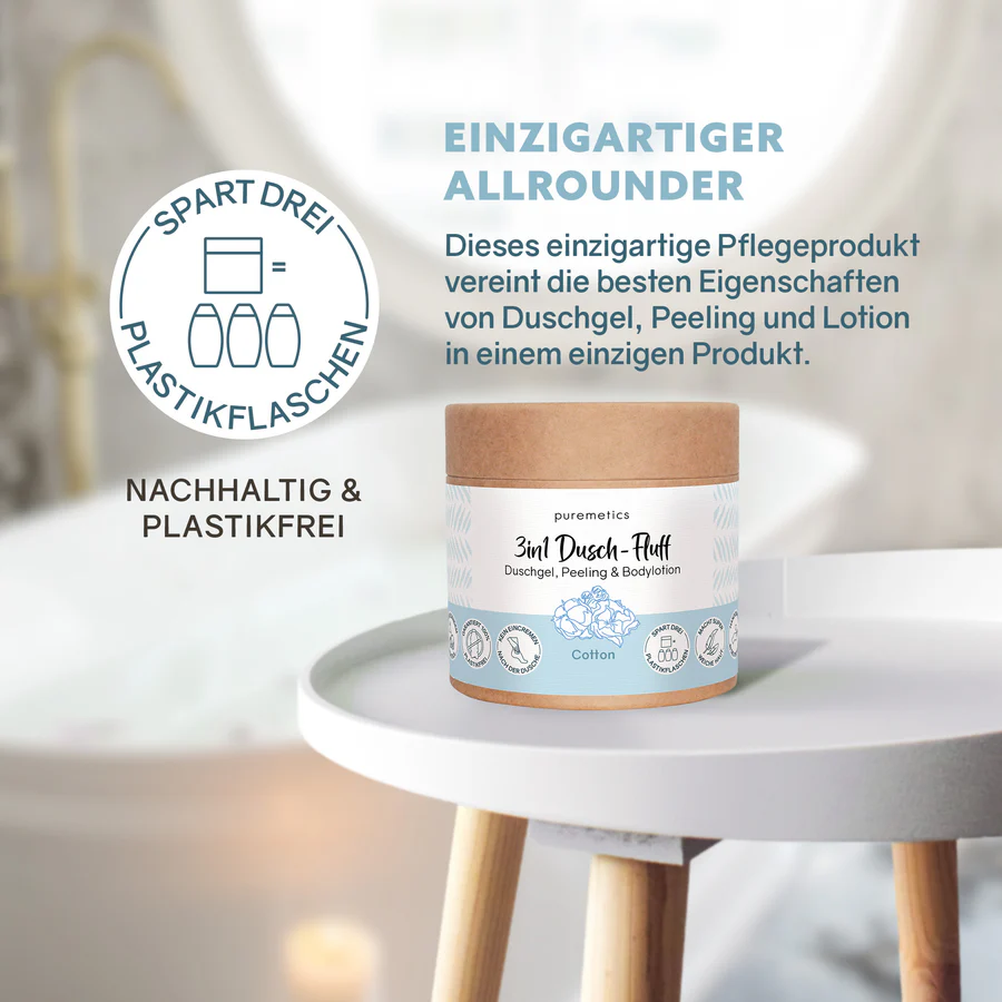 3 in 1 Dusch-Fluff Cotton