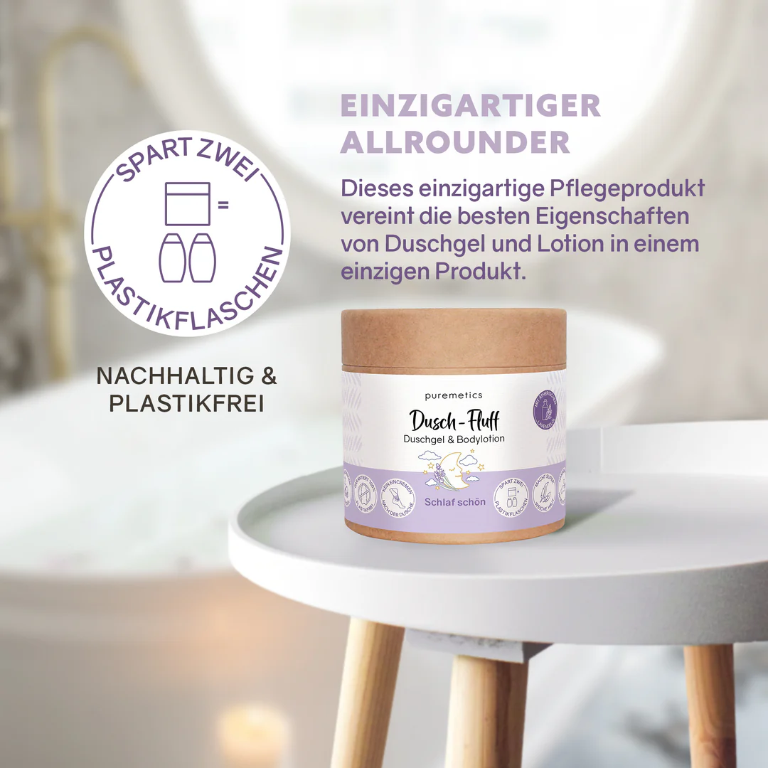 Dusch-Fluff Schlaf schön